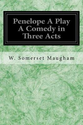 Book cover for Penelope A Play A Comedy in Three Acts