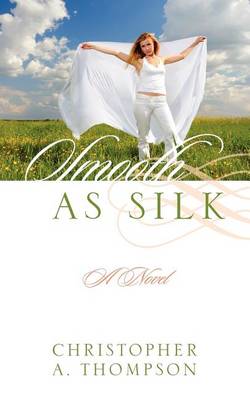 Book cover for Smooth as Silk