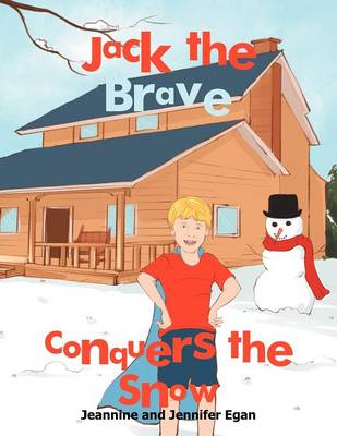 Book cover for Jack the Brave Conquers the Snow