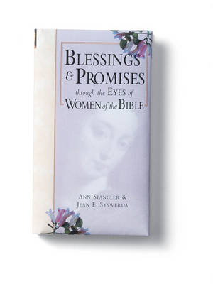 Book cover for Blessings and Promises Through the Eyes of Women of the Bible