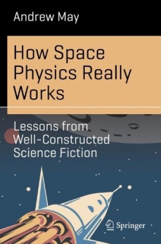 Cover of How Space Physics Really Works