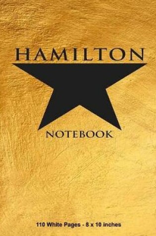 Cover of Hamilton Notebook 110 White Pages 8x10 inches