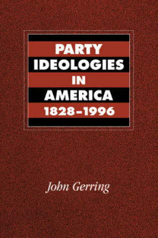 Cover of Party Ideologies in America, 1828-1996