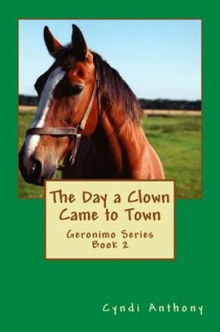 Cover of The Day a Clown Came to Town