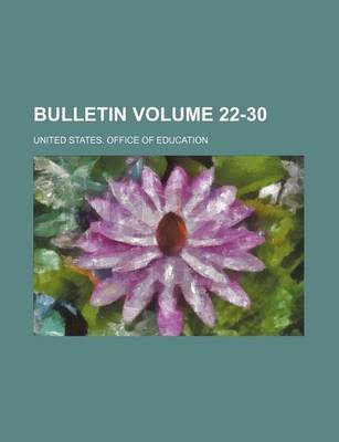 Book cover for Bulletin Volume 22-30