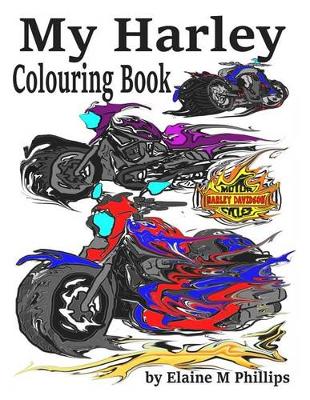 Book cover for My Harley Colouring Book