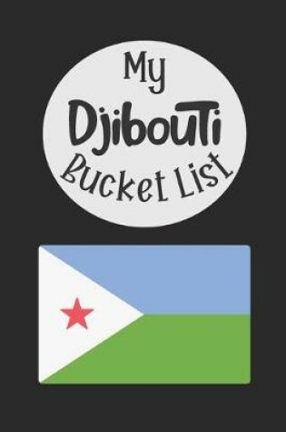 Cover of My Djibouti Bucket List