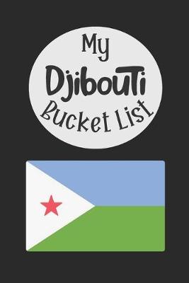 Book cover for My Djibouti Bucket List