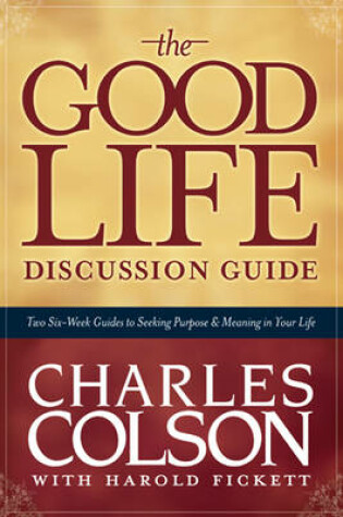 Cover of The Good Life Discussion Guide