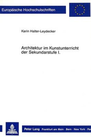 Cover of Architektur Im Kunstunterricht Der Sekundarstufe I