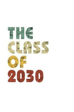 Cover of The Class of 2030