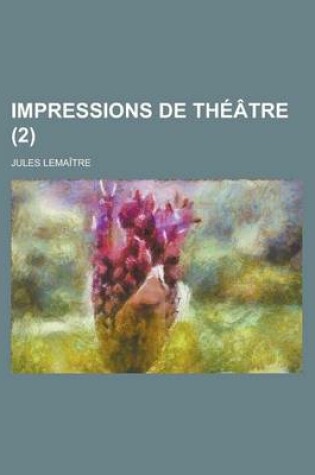 Cover of Impressions de Theatre (2)
