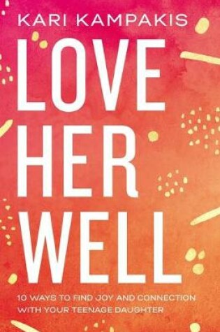 Cover of Love Her Well