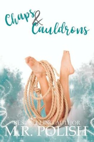 Cover of Chaps and Cauldrons