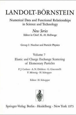 Cover of Elastic and Charge Exchange Scattering of Elementary Particles / Elastische und Ladungsaustausch-Streuung von Elementarteilchen