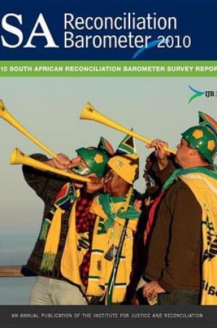 Cover of Sa Reconciliation Barometer Survey Report 2010