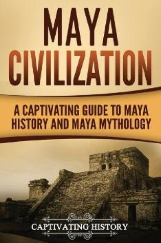 Cover of Maya Civilization