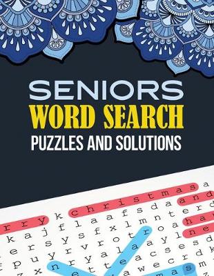 Book cover for Seniors Word Search Puzzle and Solutions