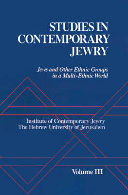 Cover of Studies in Contemporary Jewry: III: Jews and other Ethnic Groups in a Multi-Ethnic World