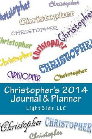 Cover of Christopher's 2014 Journal & Planner