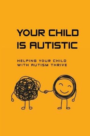 Cover of Your Child Is Autistic