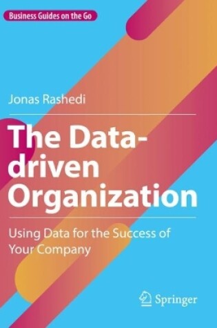 Cover of The Data-driven Organization