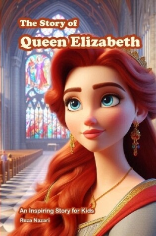 Cover of The Story of Queen Elizabeth