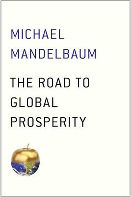 Book cover for The Road to Global Prosperity