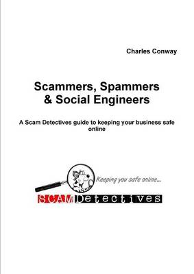 Book cover for Scammers, Spammers and Social Engineers