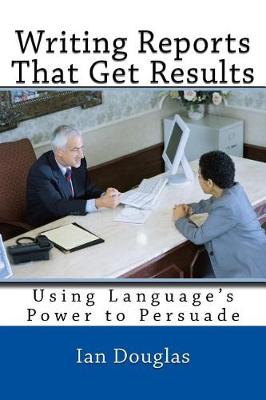 Book cover for Writing Reports That Get Results