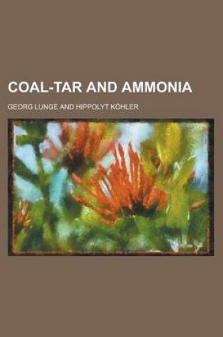 Cover of Coal-Tar and Ammonia