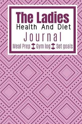 Book cover for The Ladies Health and Diet Journal