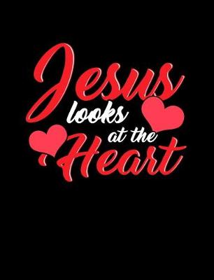 Book cover for Jesus Looks At The Heart