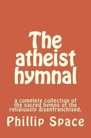 Cover of The Athiest Hymnal