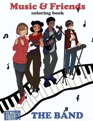 Book cover for Music and Friends Coloring Book (The Band)