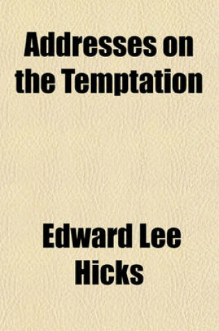 Cover of Addresses on the Temptation