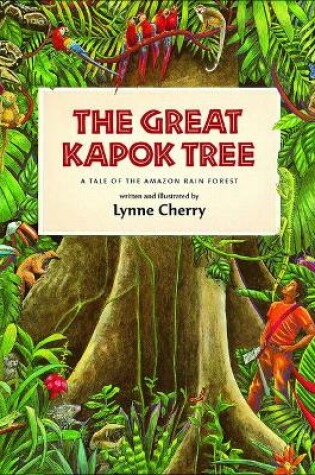 Cover of The Great Kapok Tree /Gran Capoquero