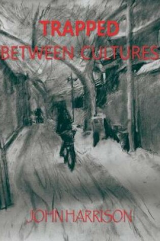 Cover of Trapped Between Cultures