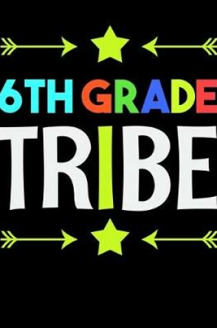 Cover of 6th Grade Tribe