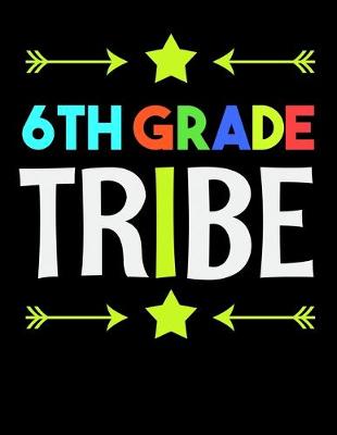 Book cover for 6th Grade Tribe