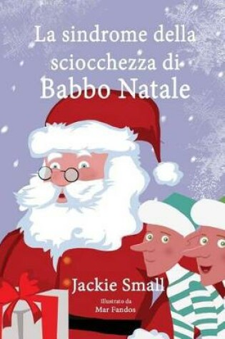 Cover of Babbo Natale e la Sindrome Stupidina