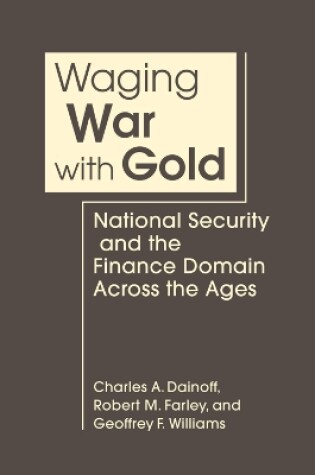 Cover of Waging War With Gold