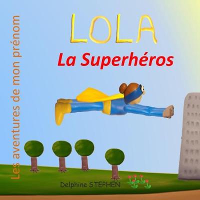 Book cover for Lola la Superhéros