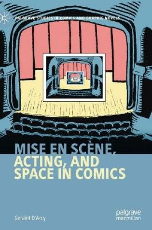Cover of Mise en scène, Acting, and Space in Comics