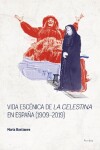 Book cover for Vida escenica de "La Celestina" en Espana (1909-2019)