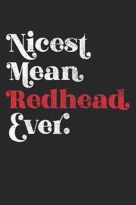 Book cover for Nicest Mean Redhead Ever.