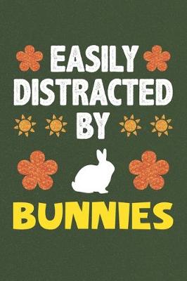 Book cover for Easily Distracted By Bunnies