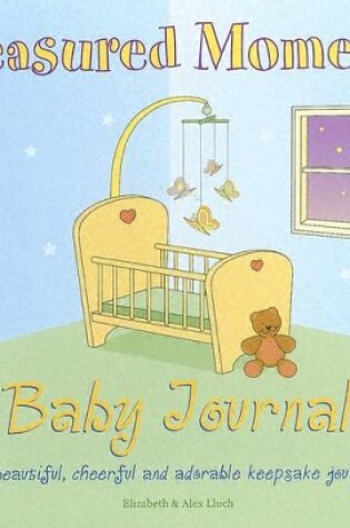 Cover of Treasured Moments Baby Journal