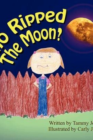 Cover of Who Ripped the Moon