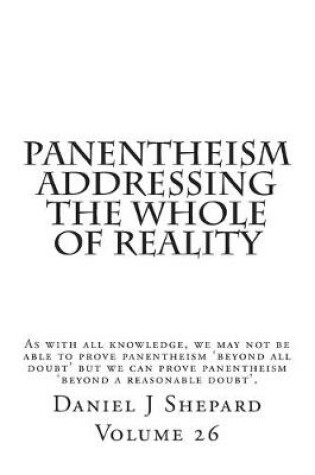 Cover of Panentheism Addressing the Whole of Reality